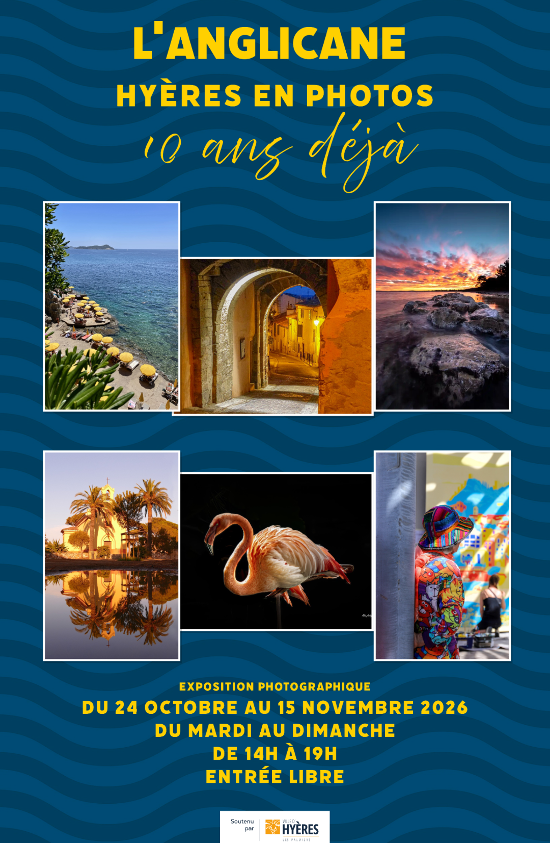 📸 Hyères en Photos : 10 ans déjà ! Une exposition à découvrir à l'Anglicane